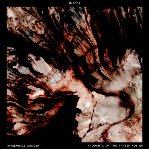 Threeminds Concept - Dreams Within Our Mind (Combined Type Remix) [IMP001]