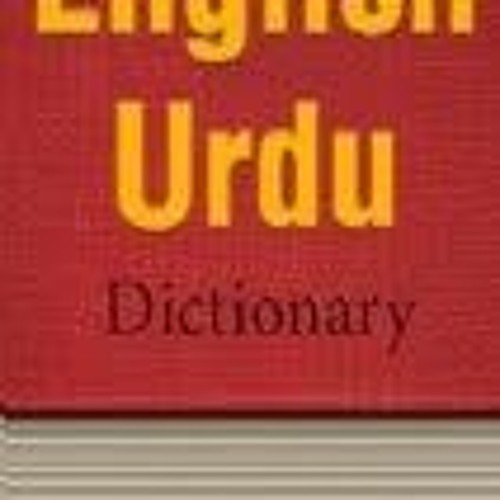 Stream Kitabistan English To Urdu Dictionary Pdf Free 2021 Download stream-kitabistan-english-to-urdu-dictionary-pdf-free-2021-download