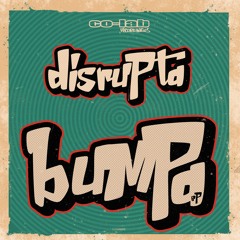 DISRUPTA - BUMPA EP - CO-LAB RECORDINGS