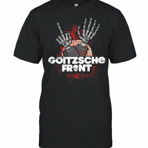 Goitzsche Front Chaos Und Promille T Shirt