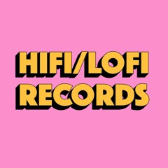 HIFI/LOFI Records