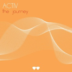 Activ - The Journey - HEART TWICE 014