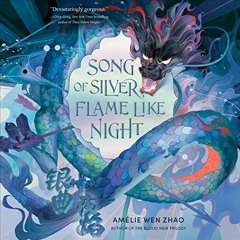 GET [EPUB KINDLE PDF EBOOK] Song of Silver, Flame Like Night: Song of Silver, Flame L