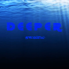 DEEPER! (prod. beatgoon)