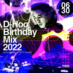 D-Hoo_BirthdayMix_2022