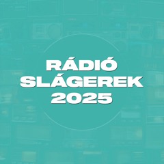 RÁDIÓ SLÁGEREK 2025 🇭🇺Rádió 1,Sláger Fm,Petőfi Rádió | Top Magyar Rádió Slágerek, Új Zene
