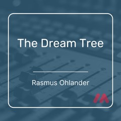 The Dream Tree - Rasmus Ohlander