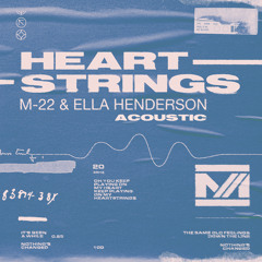 M-22, Ella Henderson - Heartstrings (Acoustic)