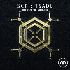 SCP : TSADE - Main Theme OST
