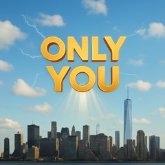 Only You
