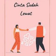 Cinta Sudah Lewat - Kahitna (Cover)