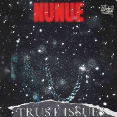 TRUST ISSUES