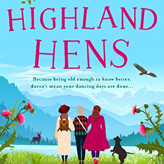 Read EPUB 💓 The Highland Hens: The brand new uplifting, feel-good read from Judy Lei