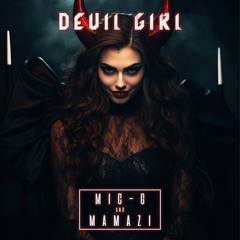 Devil Girl Ft Mamazi