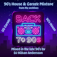 90's House & Garage Mixtape from the archives