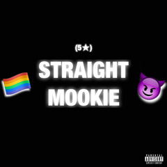 Straight Mookie - Feat. Emojigamer4548 (Prod. domslaps)