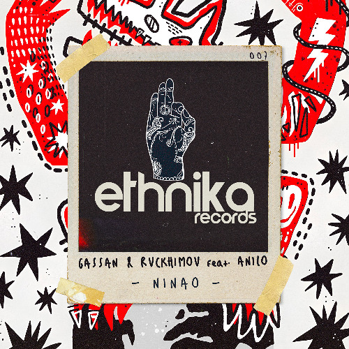 Gassan & Rvckhimov ft. Anilo - NINAO (Extended Mix)