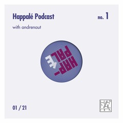 Happalé Podcast #1 - Andrenaut