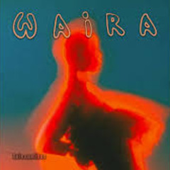 Kaisemotions - Waira