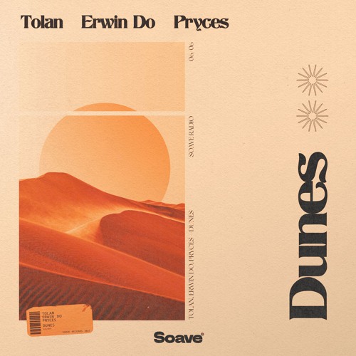 Tolan, Erwin Do & Pryces - Dunes