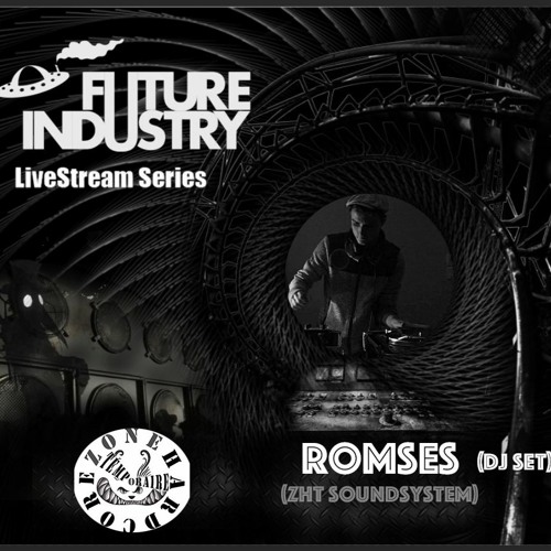 [DJ SET] Romsès- Livestream Future Industry Live Stream Series  [Techno | Neoacid | Acidcore]
