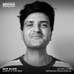 Dan Alani on Reprezent Radio - Sunday 10th December