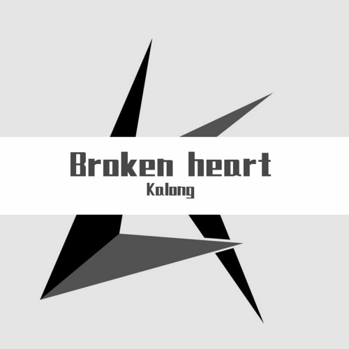 Kalong - Broken Heart