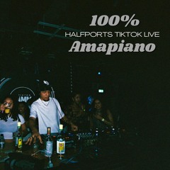 100% Amapiano (Live TikTok Set)