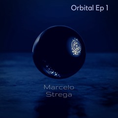 Marcelo Strega   Orbital Ep 01