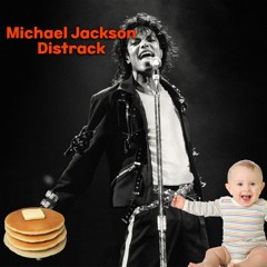 Michael Jackson Distrack(ft. Wenis)