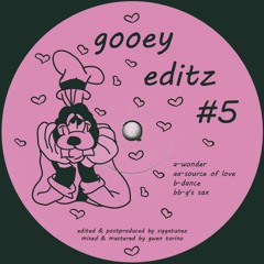 Wonder (Siggatunez Edit) [GOOEY #5]