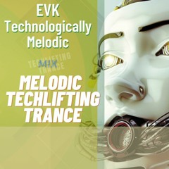 [FREE FLP] EVK Melodic techlifting trance-Melodic trance-technologically melodic-no copyright music