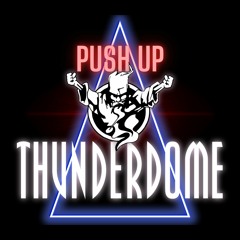 Push Up - Gabber Remix DjAtomio - Thunderdome