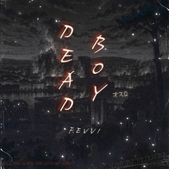 DEAD BOY