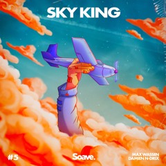 Max Wassen - SKY KING (prod. Damien N-Drix)