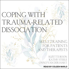 [Free] PDF 🖋️ Coping with Trauma-Related Dissociation: Skills Training for Patients