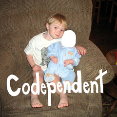 Codependent