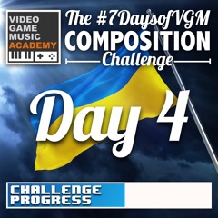 7daysofVGM 2022 Ukraine - Day 4