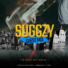 PREMIERE: SUGGZY ITM Recordings GUEST MIX SERIES