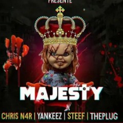 Majesty • Chris N4R X Yankeez X Steef thugashyt X The plug .mp3