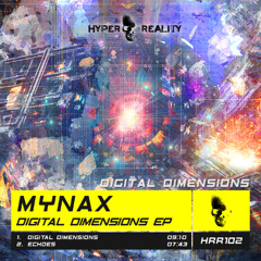 Mynax - Digital Dimensions (Original Mix) OUT NOW!!!
