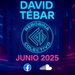 Junio 2025 @ David Tebar