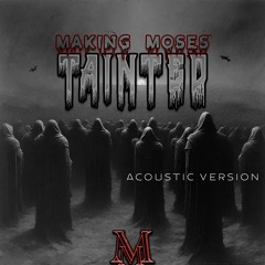 Tainted Acoustic Version