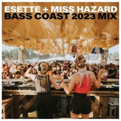 Miss Hazard & Esette At Bass Coast 2023