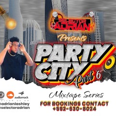 PARTY CITY MIXTAPE#6