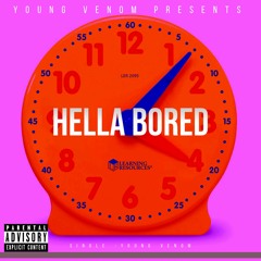 Hella bored