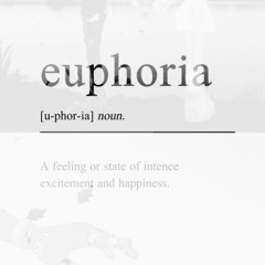 *euphoria
