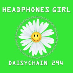 Daisychain 294 - Headphones Girl