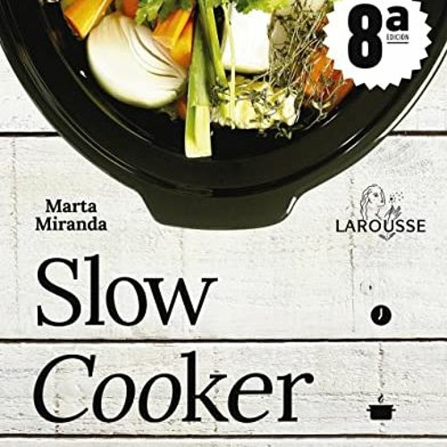 [Read] KINDLE PDF EBOOK EPUB Slow cooker. Recetas para olla de cocción lenta (Spanish