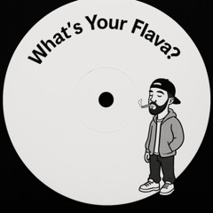 Close to Custom - What's Your Flava?